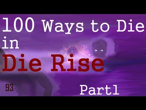 100 Ways to Die in DIE RISE - Part 1 - Black Ops 2 Zombies - UCWVuy4NPohItH9-Gr7e8wqw