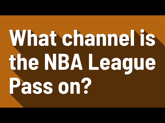 What Channel Is NBA League Pass On Optimum?