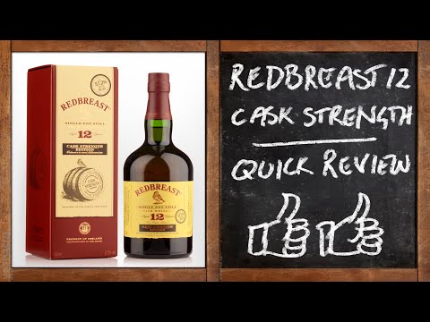 Whisky Quick Review - Redbreast 12 Cask Strength - UC8SRb1OrmX2xhb6eEBASHjg