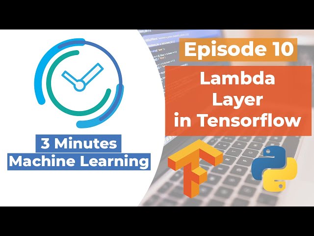 How to Use a TensorFlow Lambda Layer