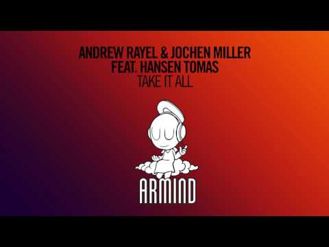 Andrew Rayel & Jochen Miller feat. Hansen Tomas - Take It All (Extended Mix) - UCO3gM-qHXMBM8BQdTwx8D2g