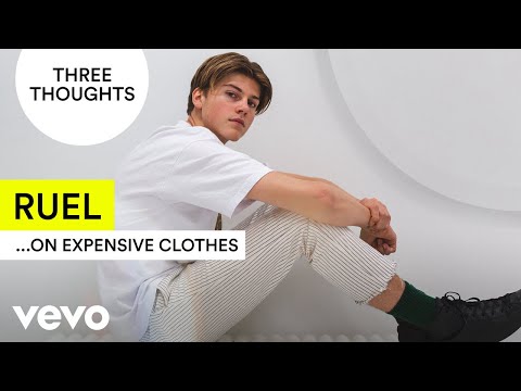 Ruel - Three Thoughts on Expensive Clothes - UC2pmfLm7iq6Ov1UwYrWYkZA