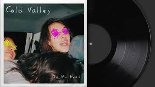 Cold Valley – In my head (Official Audio)