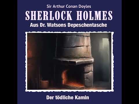 Sherlock Holmes - Der tödliche Kamin