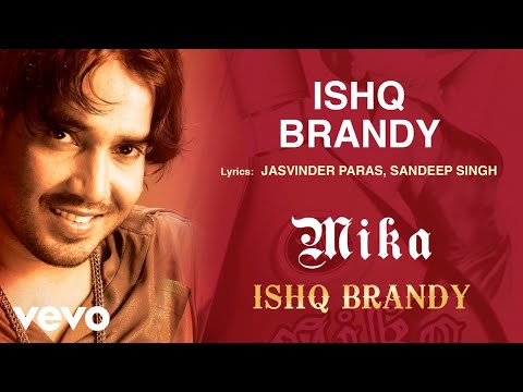 Ishq Brandy - Mika | Official Punjabi Pop Song - UC3MLnJtqc_phABBriLRhtgQ