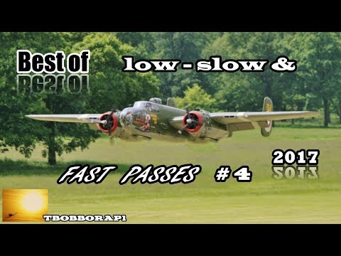 BEST OF - LOW SLOW & FAST PASSES FROM TBOBBORAP1 # 4 - 2017 - UCMQ5IpqQ9PoRKKJI2HkUxEw