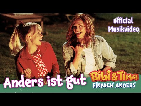 Bibi & Tina - Einfach Anders | Anders ist gut - Official Musikvideo