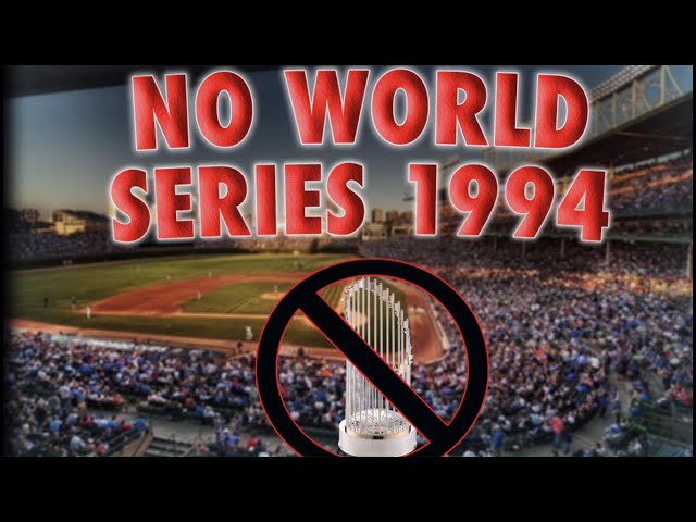 The Infamous Baseball Strike of 1994