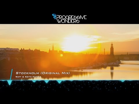 Watt & Keith Harris - Stockholm (Original Mix) [Music Video] [Progressive House Worldwide] - UCggxLgpWDImUHXB-KQNkXBw