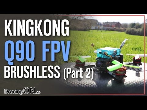 DroningON | KingKong Q90 Brushless Flight Test Outdoor/Indoor (Part 2) - UCYoEOmvbMm0LX6AsIwANvug