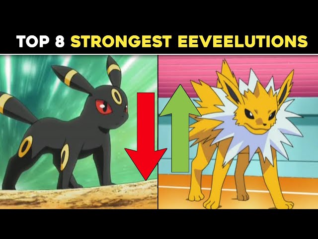 8 Best Eevee Evolutions of All Time (By Strength)