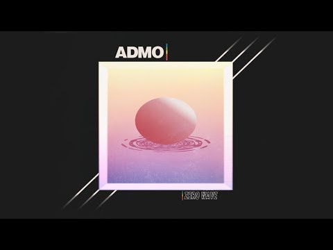 ADMO - Zero Wave (Full Album)