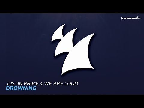 Justin Prime & We Are Loud - Drowning (Extended Mix) - UCGZXYc32ri4D0gSLPf2pZXQ