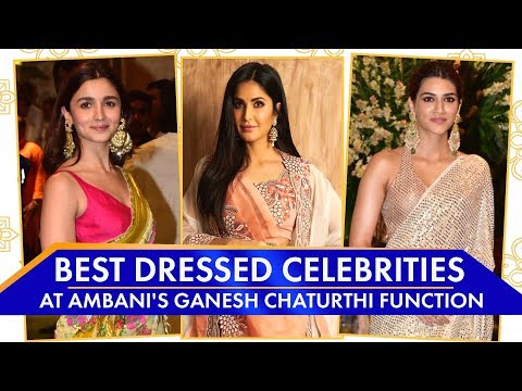 Video - Bollywood Fashion - Alia Bhatt to Katrina Kaif: BEST DRESSED Celebrities at the Ambani's Ganesh Chaturthi Function #India