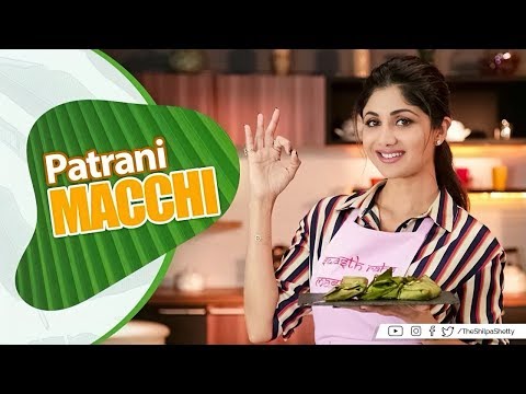 Patrani Macchi | Shilpa Shetty Kundra | Healthy Recipes | The Art of Loving Food - UCqoUtFTzx-fcFDdZLOGwL_w