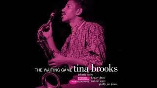 Tina Brooks  - The Waiting Game ( Full Album )