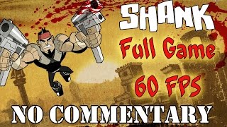 Shank - Full Game Walkthrough