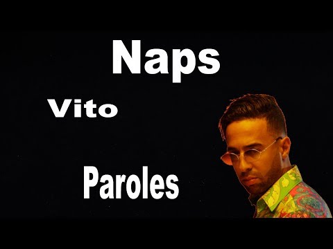 Naps - Vito (Officiel lyrics/paroles)