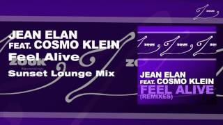 Jean Elan feat. Cosmo Klein - Feel Alive (Sunset Lounge Mix)