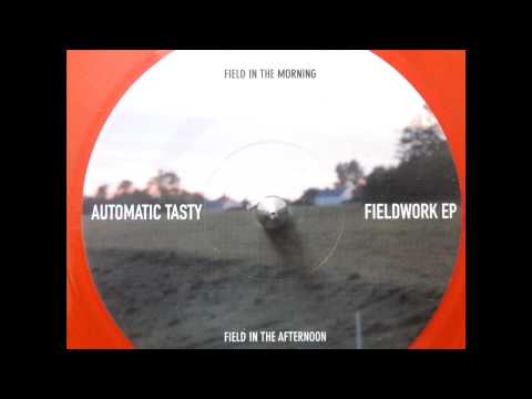 Automatic Tasty -- Field In The Morning - UCcHqeJgEjy3EJTyiXANSp6g