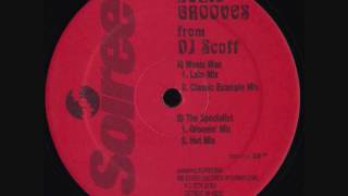 DJ Scott - The Specialist (Groovin' Mix)
