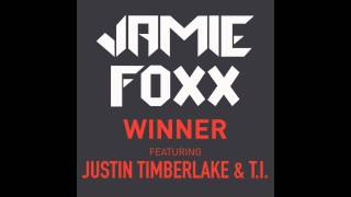 Jamie Foxx Feat. Justin Timberlake - Winner (Instrumental)