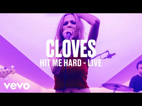 CLOVES - "Hit Me Hard" (Live) | Vevo DSCVR - UC-7BJPPk_oQGTED1XQA_DTw