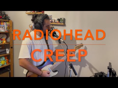 Radiohead - Creep (Guitar & Vocal Cover)