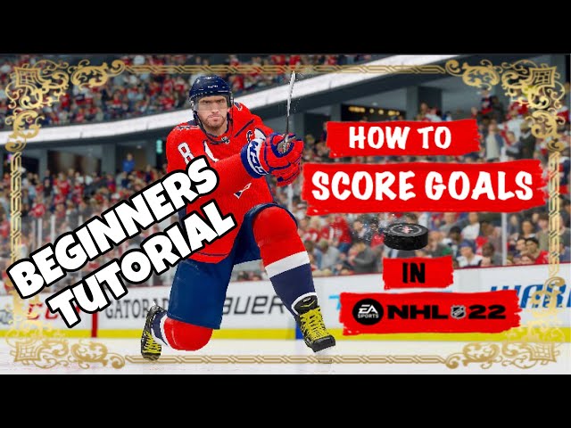 How To Shoot In NHL 22: A Beginner’s Guide