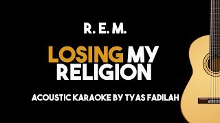 R. E. M. - Losing My Religion (Acoustic Guitar Karaoke Version)