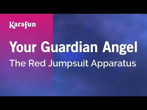 Karaoke Your Guardian Angel - The Red Jumpsuit Apparatus * - UCbqcG1rdt9LMwOJN4PyGTKg