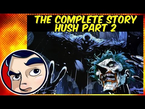 Batman Hush Pt.2 (Batman V Joker) - InComplete Story | Comicstorian - UCmA-0j6DRVQWo4skl8Otkiw