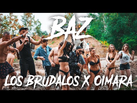 Los Brudalos feat. Oimara - Baz