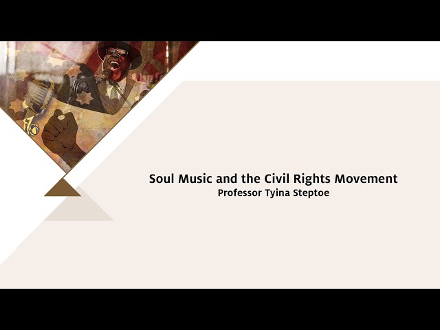 Soul Music and the Civil Rights Movement