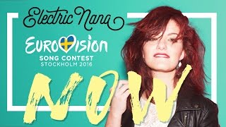 "NOW" - Canción de Electric Nana para Eurovisión 2016