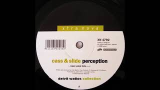 Cass & Slide - Perception (New Vocal Mix) (2000)