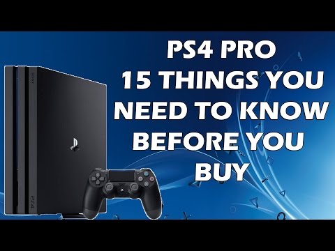 PS4 PRO: 15 Things You Need To Know Before You Buy - UCXa_bzvv7Oo1glaW9FldDhQ