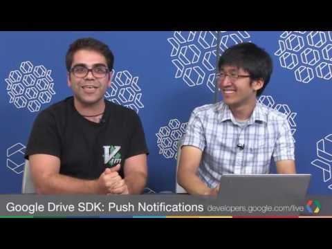 Google Drive SDK: Push notifications - UC_x5XG1OV2P6uZZ5FSM9Ttw