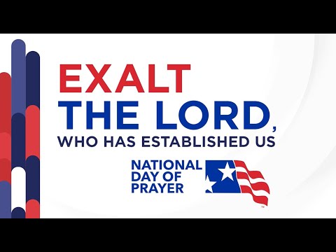 National Day of Prayer 2022: God Established This Nation