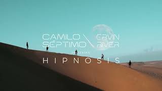 Hipnosis (Letra) - Camilo Séptimo y Ervin River
