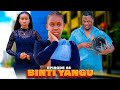 BINTI YANGU Full episode [ 68 ] #love