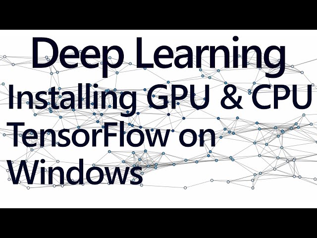 How to Use TensorFlow with a CPU