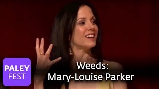 Weeds - Mary-Louise Parker on Nancy Botwin (Paley Center)