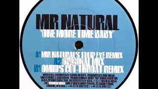 Mr. Natural - One more time baby (Mr Natural's tulip eye remix)
