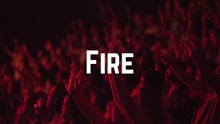 LLP - Fire ft. Mike Diamondz (Lyrics)