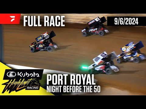 FULL RACE: Kubota High Limit Racing at Port Royal Speedway 9/6/2024 - dirt track racing video image