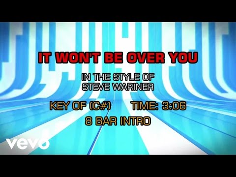 Steve Wariner - It Won't Be Over You (Karaoke) - UCQHthJbbEt6osR39NsST13g