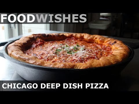 Chicago Deep Dish Pizza - Food Wishes - Chicago-Style Pizza - UCRIZtPl9nb9RiXc9btSTQNw