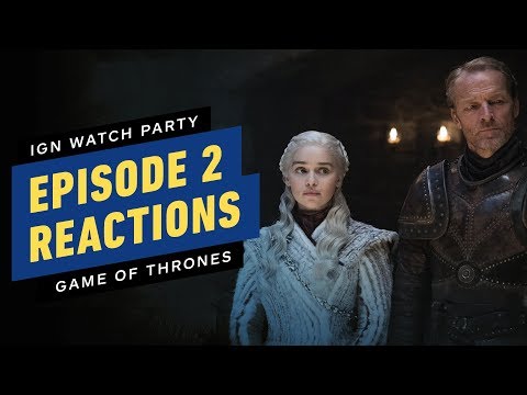 Game of Thrones: Our S8E2 Reactions - IGN Watch Party - UCKy1dAqELo0zrOtPkf0eTMw