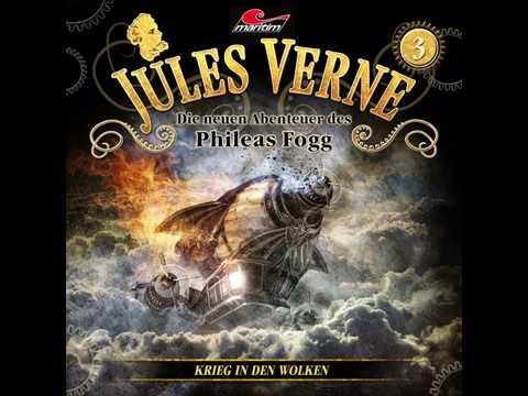 Jules Verne: Die neuen Abenteuer des Phileas Fogg - Folge 3: Krieg in den Wolken (Komplett)